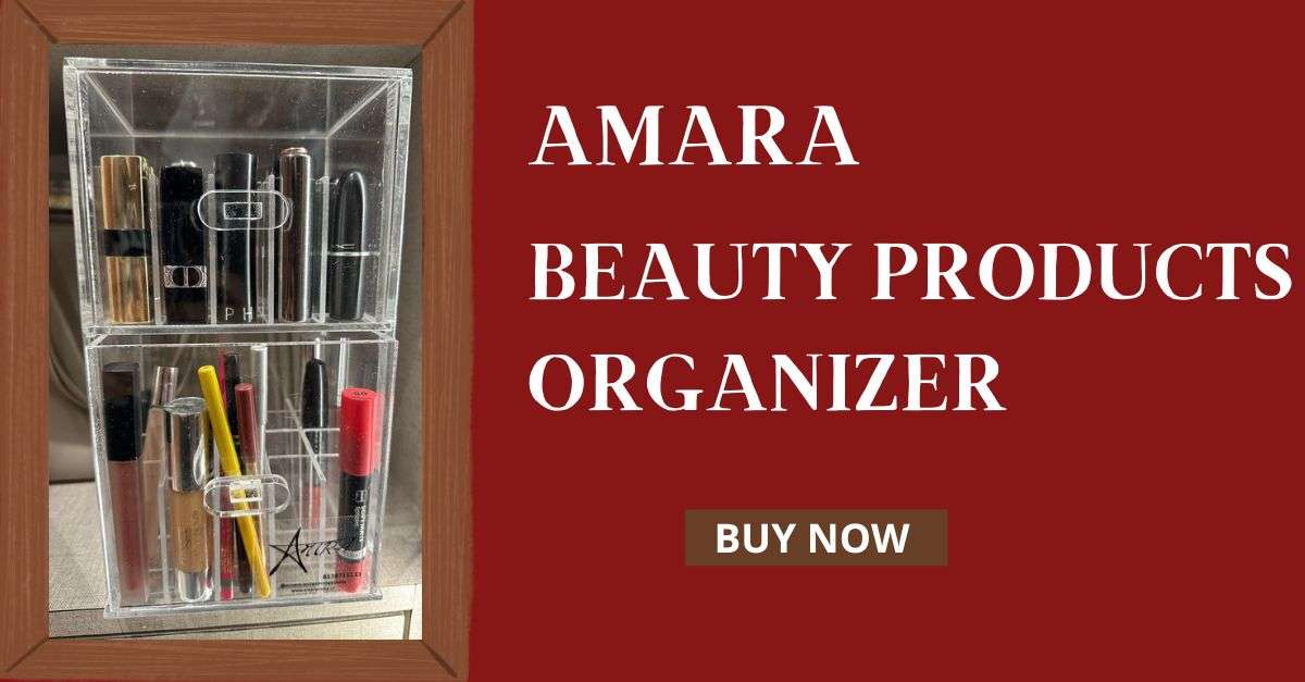 amara beauty product organizer