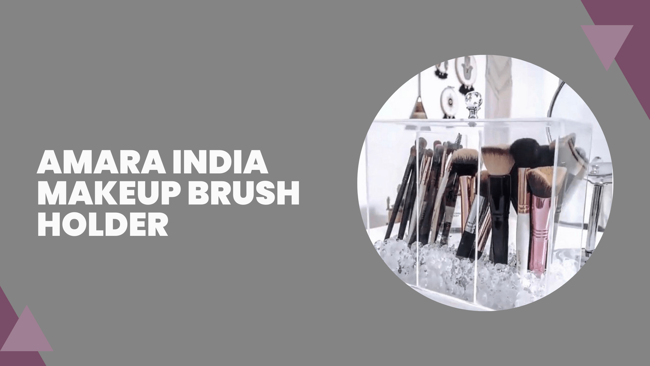 Amara India Makeup brush holder